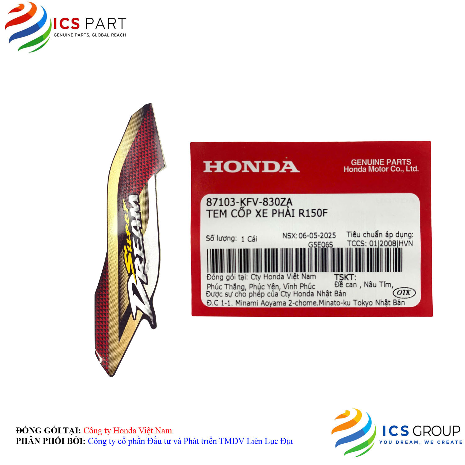 TEM CỐP XE PHẢI R150F