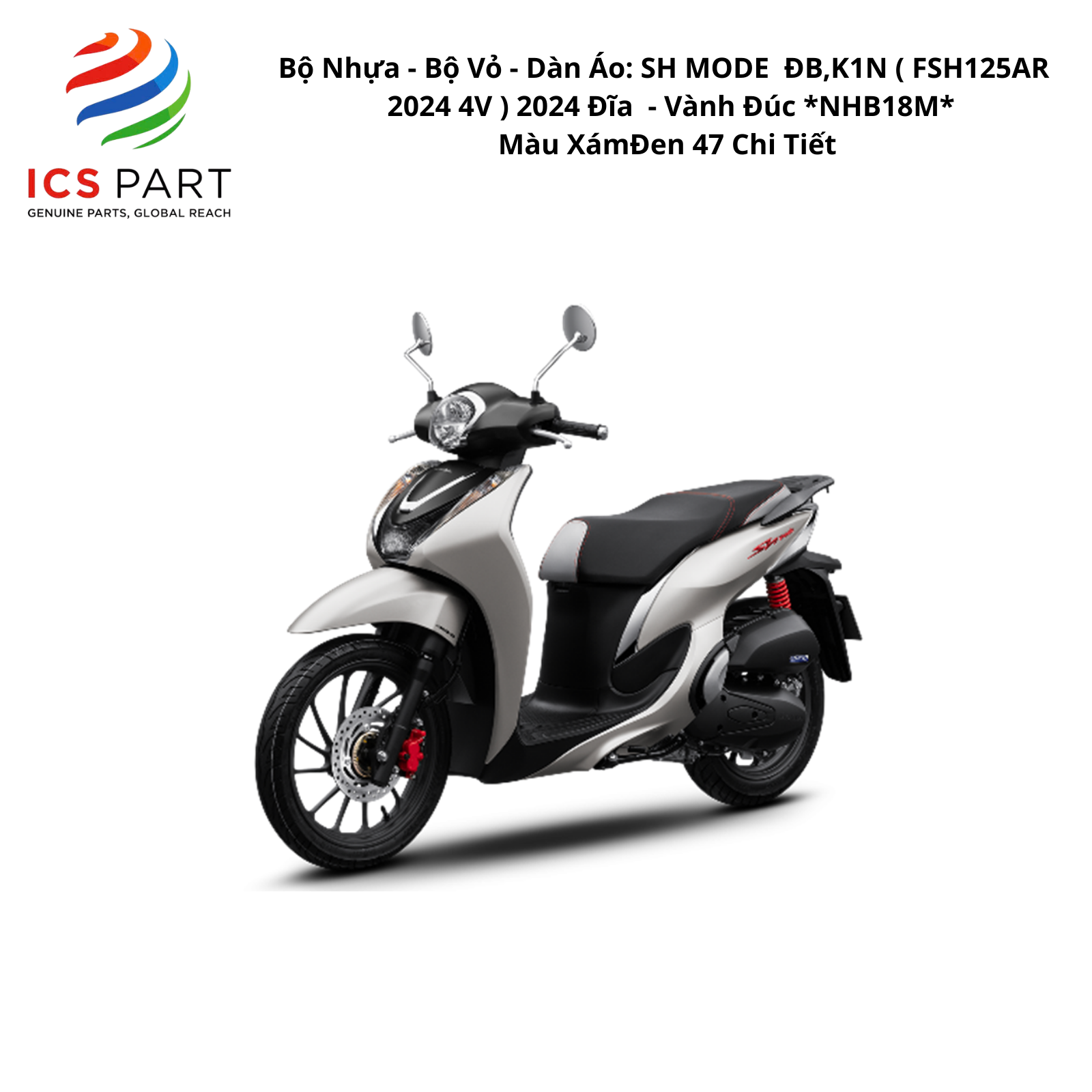 Bộ Nhựa - Bộ Vỏ - Dàn Áo Sh Mode 125 - K1N | 2020 - 2025 ( FSH125AR 2024 4V ) 2020 - 2025 Đĩa - Vành Đúc *NHB18M* Màu Xám Đen 47 Chi Tiết