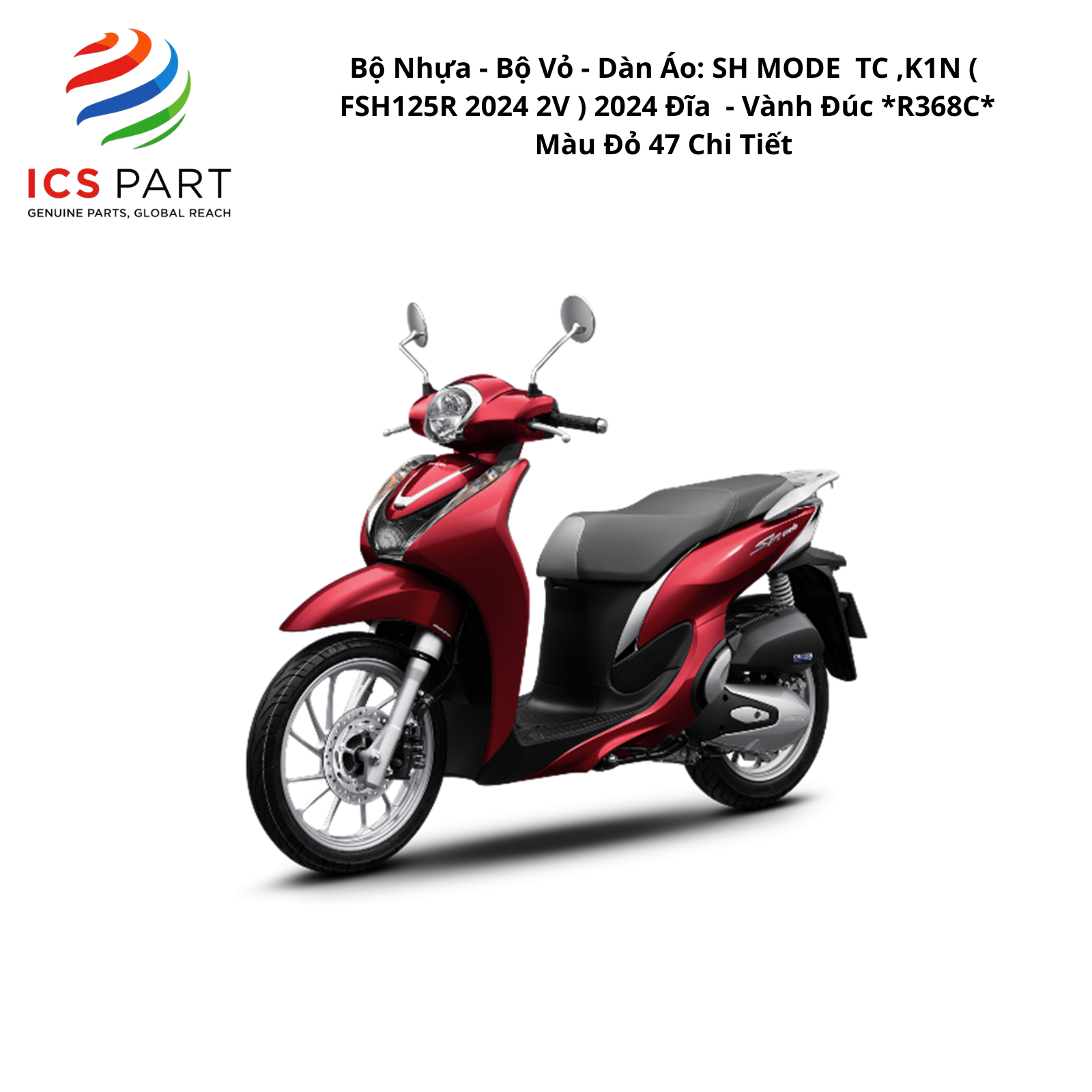 Bộ Nhựa - Bộ Vỏ - Dàn Áo Sh Mode 125 - K1N | 2020 - 2025 ( FSH125R 2024 2V ) 2020 - 2025 Đĩa - Vành Đúc *R368C* Màu Đỏ 47 Chi Tiết